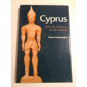   Cyprus  FROM  THE  STONE  AGE  TO  THE  ROMANS  - Vassos  Karageorghis 